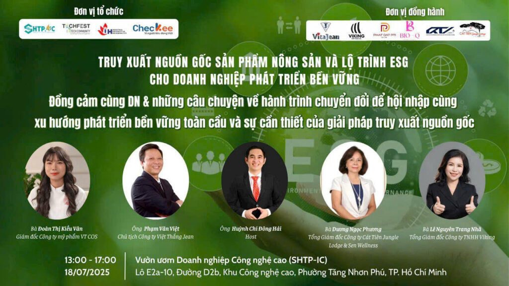 Truy xuất nguồn gốc sản phẩm nông sản và lộ trình ESG cho doanh nghiệp và phát triển bền vững 