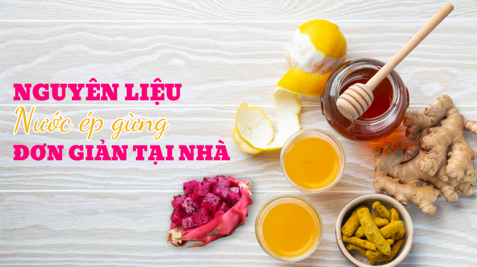 Công thức Ginger shot đơn giản tại nhà